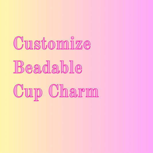 Customize Beadable Cup Charm